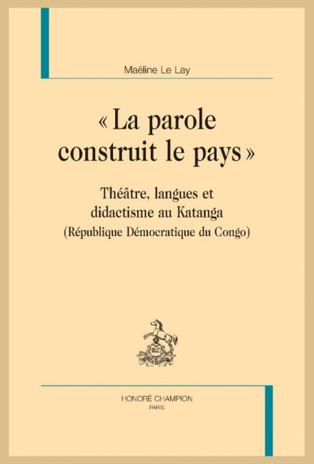 LA PAROLE CONSTRUIT LE PAYS
