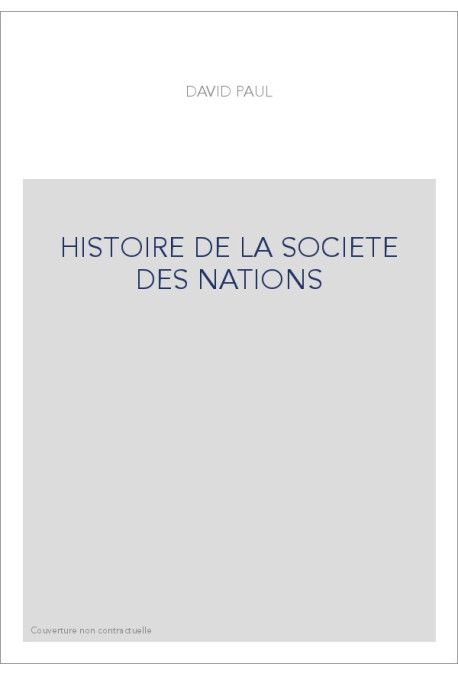 HISTOIRE DE LA SOCIETE DES NATIONS
