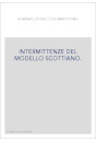 INTERMITTENZE DEL MODELLO SCOTTIANO.