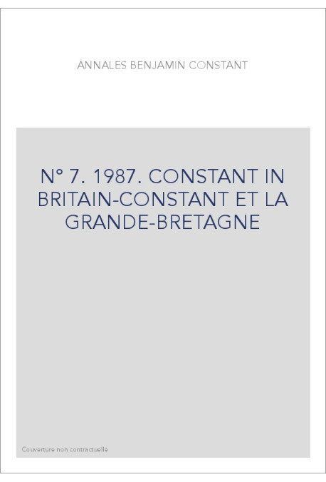 N° 7. 1987. CONSTANT IN BRITAIN-CONSTANT ET LA GRANDE-BRETAGNE