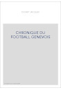 CHRONIQUE DU FOOTBALL GENEVOIS