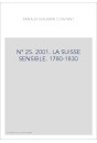 N° 25. 2001. LA SUISSE SENSIBLE. 1780-1830