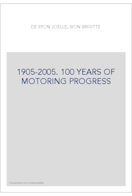 1905-2005. 100 YEARS OF MOTORING PROGRESS