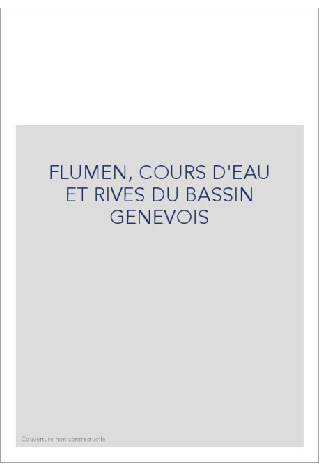 FLUMEN, COURS D'EAU ET RIVES DU BASSIN GENEVOIS