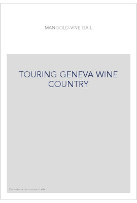 TOURING GENEVA WINE COUNTRY