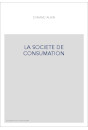 LA SOCIETE DE CONSUMATION