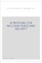 A PROPOSAL FOR INCLUSIVE PEACE AND SECURITY