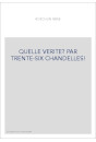 QUELLE VERITE? PAR TRENTE-SIX CHANDELLES!