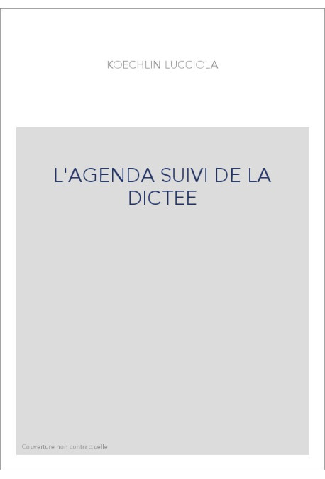 L'AGENDA SUIVI DE LA DICTEE