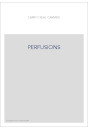 PERFUSIONS