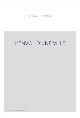 L'ENVOL D'UNE VILLE