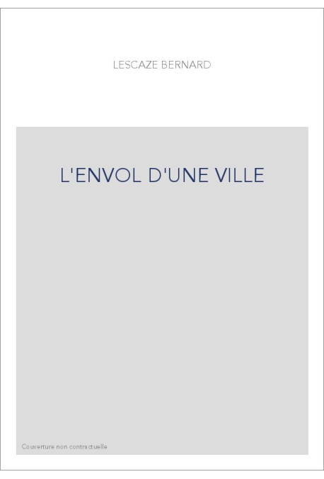 L'ENVOL D'UNE VILLE