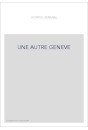 UNE AUTRE GENEVE