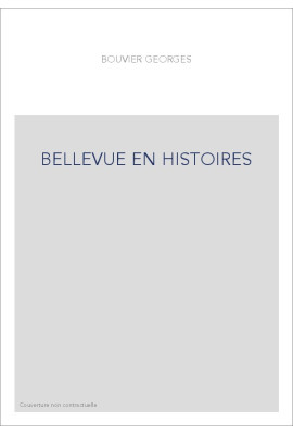 BELLEVUE EN HISTOIRES