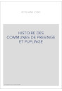 HISTOIRE DES COMMUNES DE PRESINGE ET PUPLINGE