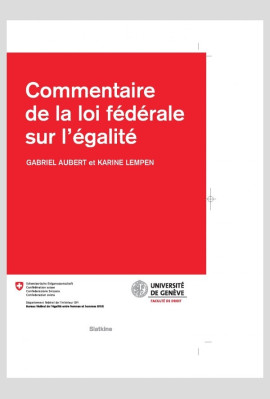 COMMENTAIRE DE LA LOI FEDERALE SUR L'EGALITE.