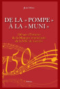 DE LA "POMPE À  LA "MUNI"