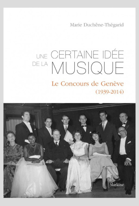 UNE CERTAINE IDÉE DE LA MUSIQUE