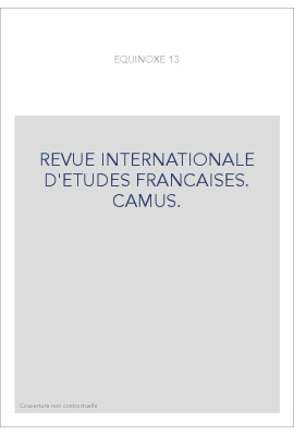 REVUE INTERNATIONALE D'ETUDES FRANCAISES. CAMUS.