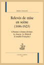 RELEVÉS DE MISE EN SCÈNE (1686-1823)