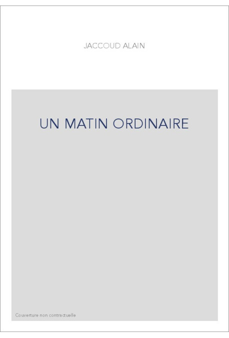 UN MATIN ORDINAIRE