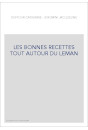LES BONNES RECETTES TOUT AUTOUR DU LEMAN