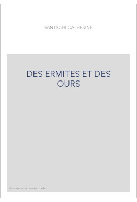 DES ERMITES ET DES OURS
