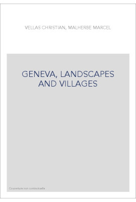 GENEVA, LANDSCAPES AND VILLAGES