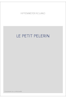 LE PETIT PELERIN