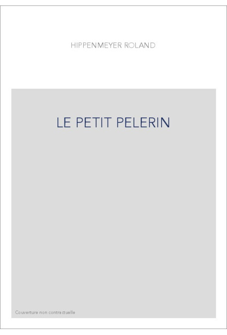 LE PETIT PELERIN