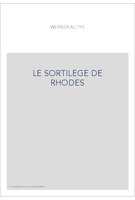 LE SORTILEGE DE RHODES