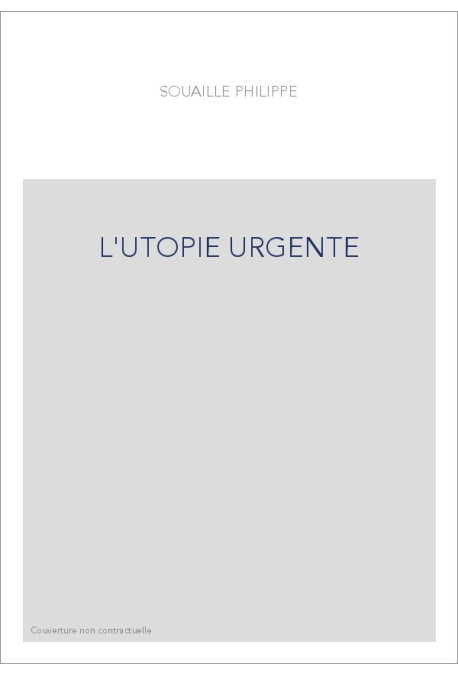 L'UTOPIE URGENTE