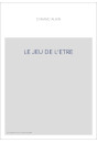 LE JEU DE L'ETRE