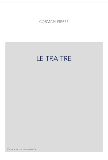 LE TRAITRE