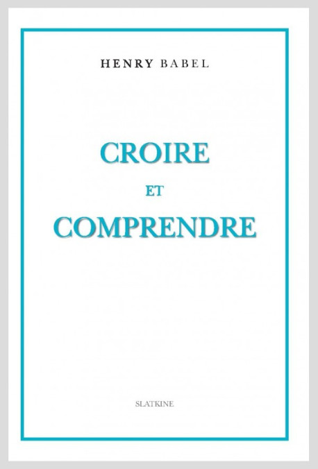 CROIRE ET COMPRENDRE