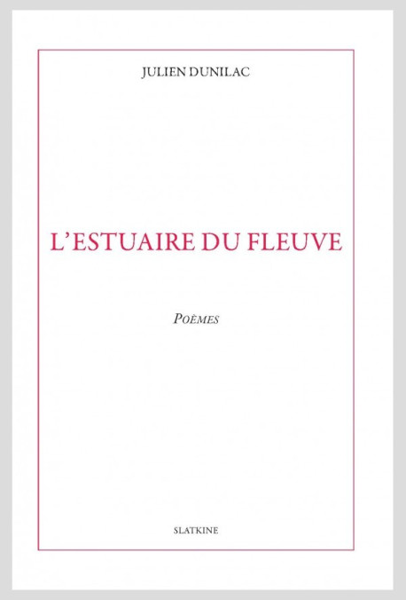 L'ESTUAIRE DU FLEUVE