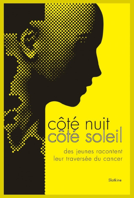 CÔTÉ NUIT, CÔTÉ SOLEIL