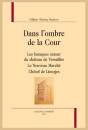 DANS L'OMBRE DE LA COUR