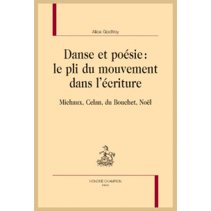 DANSE ET POÉSIE : LE PLI DU MOUVEMENT DANS L'ÉCRITURE