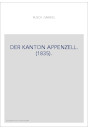 DER KANTON APPENZELL. (1835).
