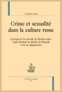 CRIME ET SEXUALITÉ DANS LA CULTURE RUSSE