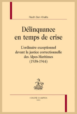 DÉLINQUANCE EN TEMPS DE CRISE