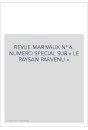 REVUE MARIVAUX N° 6. NUMERO SPECIAL SUR « LE PAYSAN PARVENU »