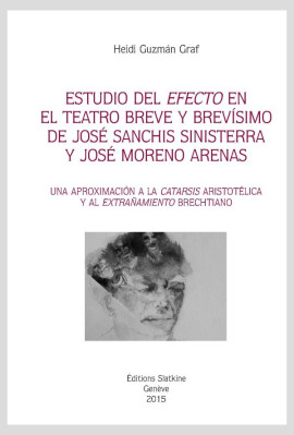 ESTUDIO DEL EFECTO EN EL TEATRO BREVE BREVISIMO DE JOSÉ SANCHIS SINISTERRA Y JOSÉ MORENO ARENAS