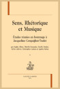 SENS, RHÉTORIQUE ET MUSIQUE