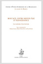BOCCACE, ENTRE MOYEN ÂGE ET RENAISSANCE