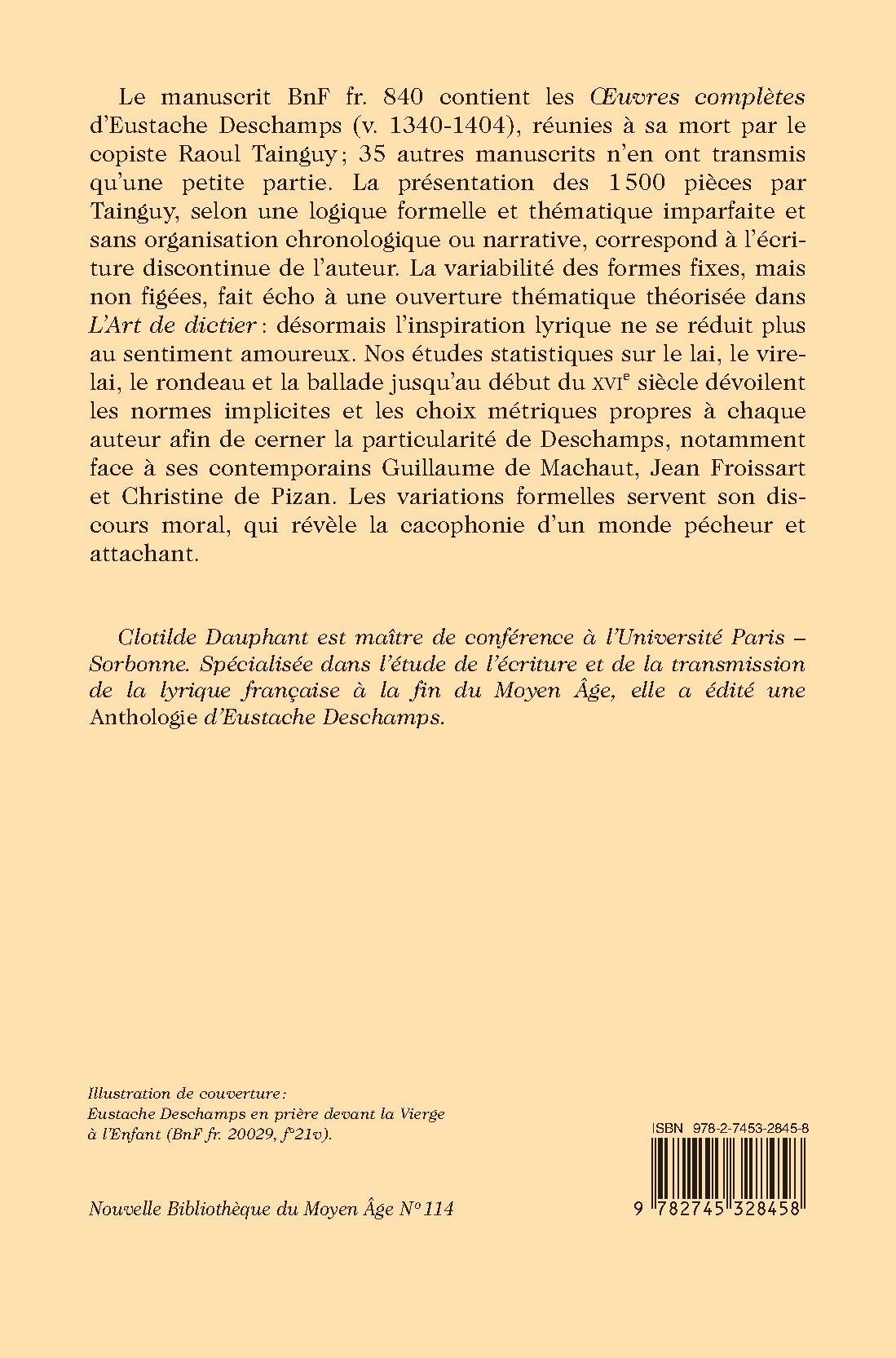 LA POÉTIQUE DES OEUVRES COMPLÈTES D'EUSTACHE DESCHAMPS (MS. BNF FR. 840)