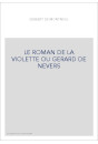 LE ROMAN DE LA VIOLETTE OU GERARD DE NEVERS