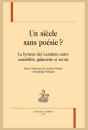 UN SIÈCLE SANS POÉSIE ?
