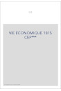 VIE ECONOMIQUE 1815 CEP***